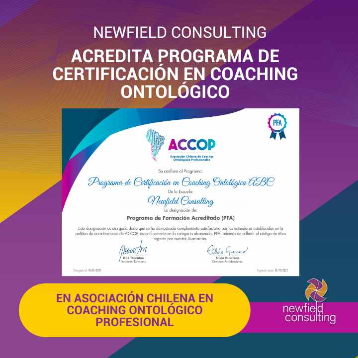 Newfield Consulting Acredita Programa de Certificación en Coaching Ontológico en ACCOP